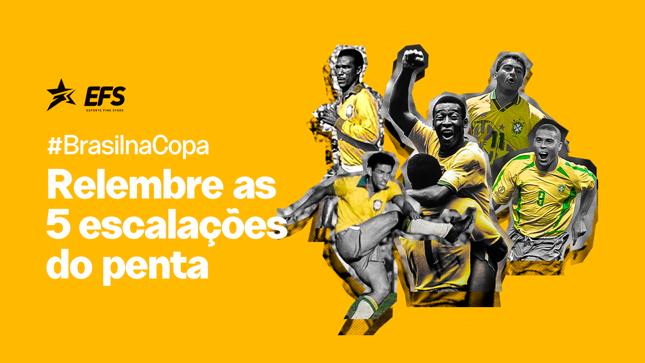 <strong>#BrasilnaCopa: relembre as 5 escalações do penta</strong>